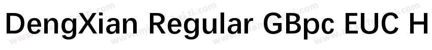 DengXian Regular GBpc EUC H字体转换